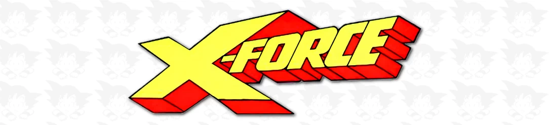 X-Force | Check List | Lista Completa de Figuras